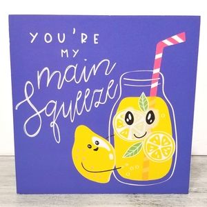 "You're My Main Squeeze" Lemon Lemonade Spring Summer Wood Sign Frame Home Decor